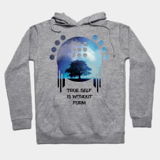 True Self is without Form Hoodie